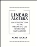 Linear Algebra An Introduction to the Theory and Use of Vectors and Matrices 2nd 9780024215819 Front Cover