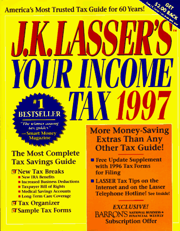 J. K. Lasser's Your Income Tax 1997 Anniversary  9780028613819 Front Cover