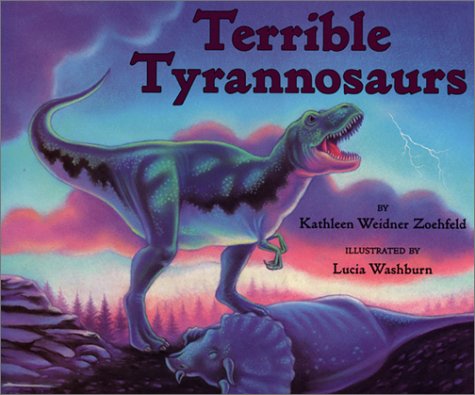 Terrible Tyrannosaurs   2001 9780064451819 Front Cover