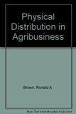 Physical Distribution in Agribusiness : Activity Guide N/A 9780070081819 Front Cover