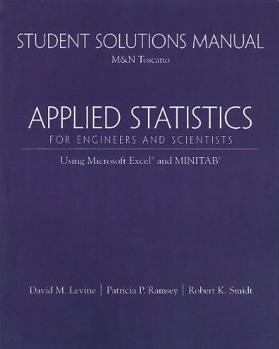 Student Solutions Manual for Applied Statistics for Engineers and Scientists Using Microsoft Excel and Minitab  2001 9780130286819 Front Cover