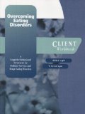 Overcoming Eating Disorder (ED) A Cognitive-Behavioral Treatment for Binge-Eating DisorderClient Kit: ^Iincludes Client Workbook and Monitoring Forms^R N/A 9780195186819 Front Cover