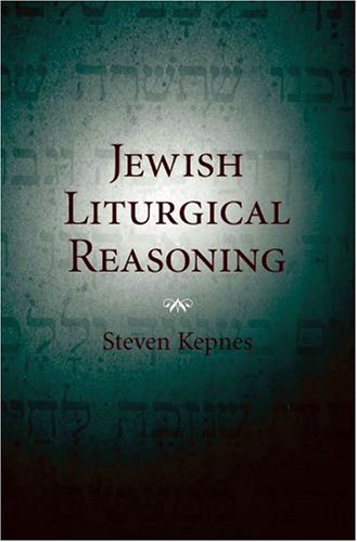 Jewish Liturgical Reasoning   2007 9780195313819 Front Cover