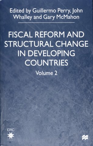 Fiscal Reform and Structural Change in Developing Countries N/A 9780312235819 Front Cover