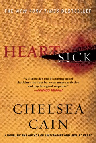 Heartsick A Thriller N/A 9780312657819 Front Cover