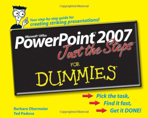 PowerPoint 2007 Just the Steps for Dummiesï¿½   2007 9780470009819 Front Cover