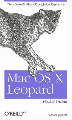 Mac OS X Leopard Pocket Guide The Ultimate Mac OS X Quick Reference Guide  2007 9780596529819 Front Cover