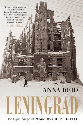 Leningrad The Epic Siege of World War II, 1941-1944 N/A 9780802778819 Front Cover