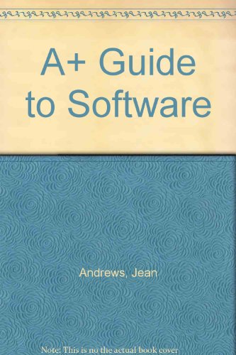 A+ Guide to Software  6th 2013 9781285457819 Front Cover