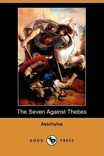 Seven Against Thebes   2009 9781409961819 Front Cover