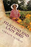 Feliziano and Lady Bird  N/A 9781489538819 Front Cover