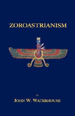 Zoroastrianism   2006 9781585092819 Front Cover
