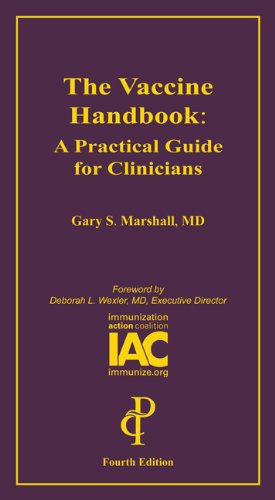 Vaccine Handbook A Practical Guide for Clinicians  2012 9781932610819 Front Cover