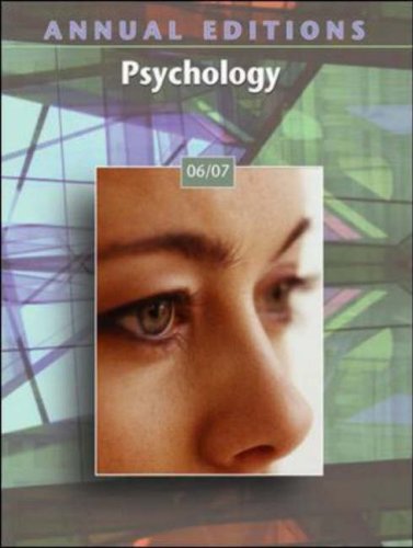 Annual Editions Psychology 06/07 36th 2006 (Revised) 9780073545820 Front Cover