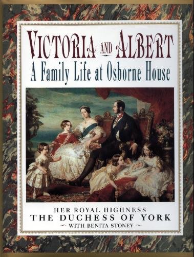 Victoria and Albert Life at Osborne House N/A 9780139508820 Front Cover
