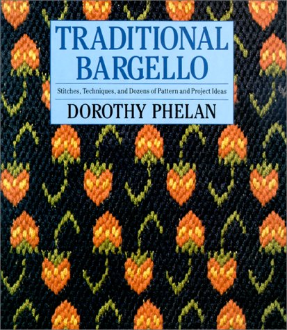 Traditional Bargello Stitches, Techniques, and Dozens of Pattern and Project Ideas  1991 9780312068820 Front Cover