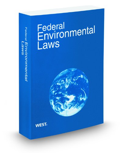 Federal Environmental Laws 2012:  2012 9780314949820 Front Cover