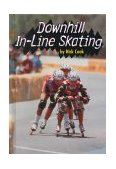 Downhill In-Line Skating   2000 9780736804820 Front Cover