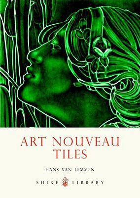 Art Nouveau Tiles   2010 9780747806820 Front Cover