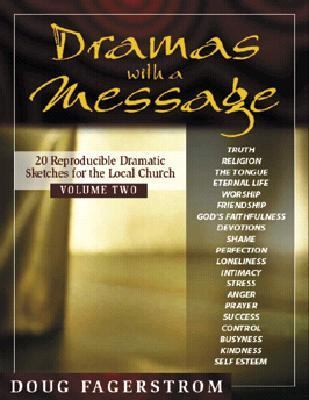 Dramas with a Message 21 Reproducible Dramas for the Local Church N/A 9780825425820 Front Cover