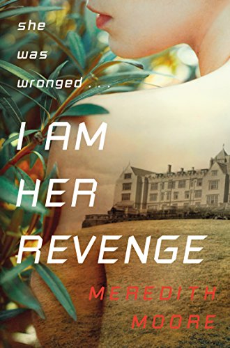 I Am Her Revenge   2015 9781595147820 Front Cover