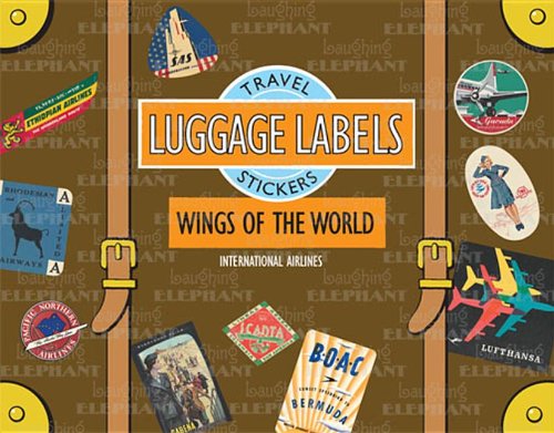 Wings of the World Luggage Labels Travel Stickers N/A 9781883211820 Front Cover
