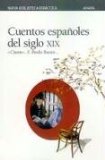 Cuentos Espaï¿½oles Del Siglo XIX   2001 9788420743820 Front Cover