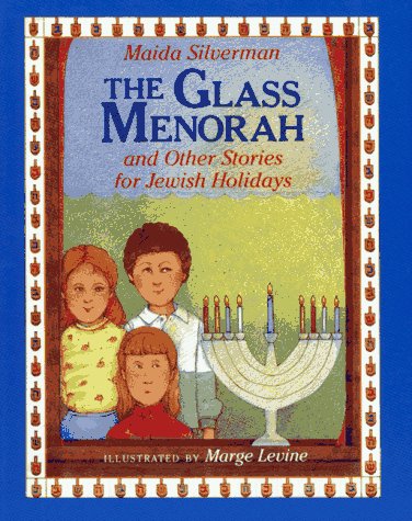 Glass Menorah and Other Stories for Jewish Holidays N/A 9780027826821 Front Cover