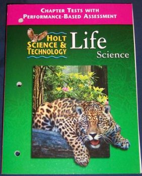 Holt Science and Technology Life: Chapter Tests with Assessment N/A 9780030543821 Front Cover