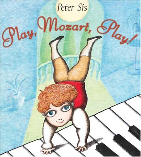 Play, Mozart, Play!   2006 9780061121821 Front Cover