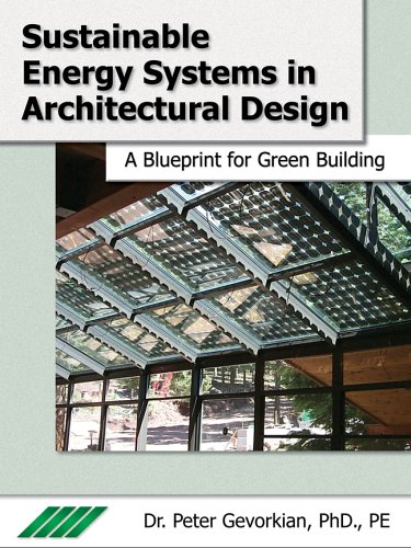 Sustainable Energy Systems in Architectural Design A Blueprint for Green Design  2006 9780071469821 Front Cover