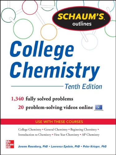 Schaum's Outline of College Chemistry 1,340 Solved Problems + 23 Videos 10th 2013 9780071810821 Front Cover