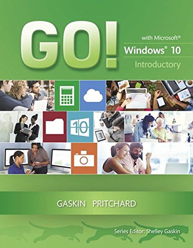 GO! with Windows 10 Introductory   2017 9780133839821 Front Cover