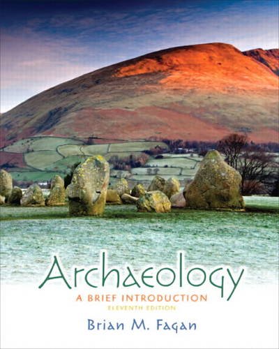 Archaeology A Brief Introduction 11th 2012 (Revised) 9780205240821 Front Cover