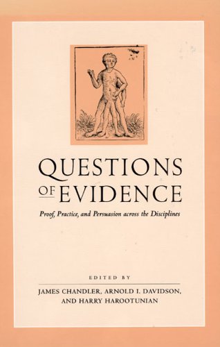 Questions of Evidence Proof, Practice, and Persuasion Across the Disciplines  1994 9780226100821 Front Cover