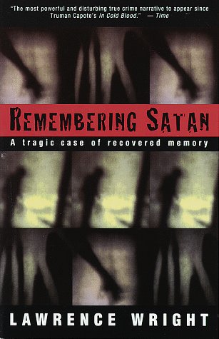 Remembering Satan A Tragic Case of Recovered Memory N/A 9780679755821 Front Cover