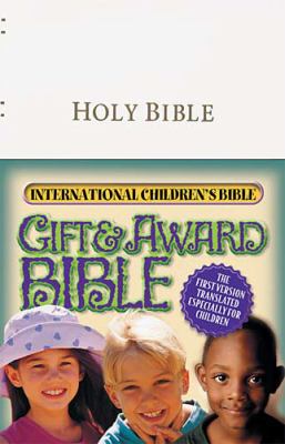 Gift and Award Bible The First Version Translated Especially for Children  2003 (Gift) 9780718003821 Front Cover