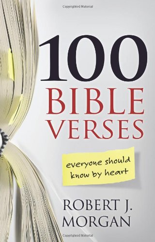 100 Bible Verses Everyone Should Know by Heart   2010 9780805446821 Front Cover