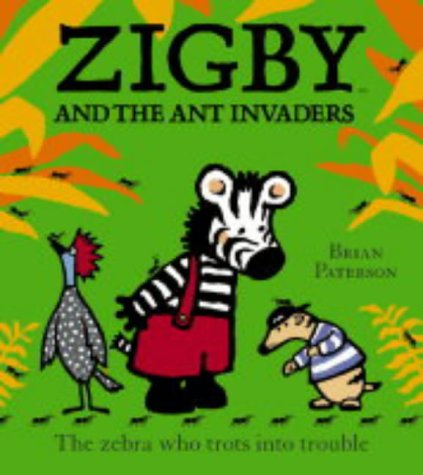 Zigby and the Ant Invaders   2004 9780007131822 Front Cover