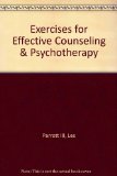 Counseling and Psychotherapy Excercises for Effective Counseling and Psychotherapy 1st 1997 (Student Manual, Study Guide, etc.) 9780070485822 Front Cover