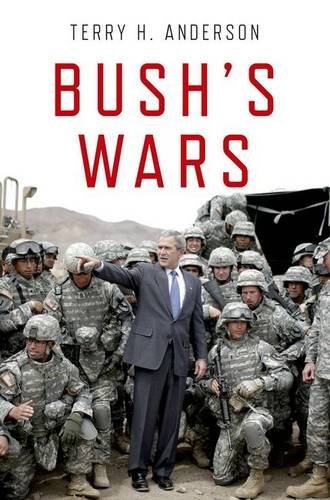 Bush's Wars   2013 9780199975822 Front Cover