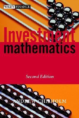 Investment Mathematics  2nd 2003 (Revised) 9780471998822 Front Cover