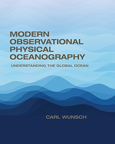 Modern Observational Physical Oceanography Understanding the Global Ocean  2015 9780691158822 Front Cover