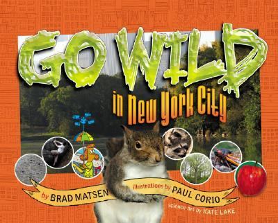 Go Wild in New York City   2005 9780792279822 Front Cover