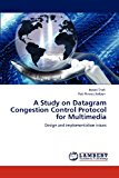 Study on Datagram Congestion Control Protocol for Multimedi  N/A 9783659137822 Front Cover