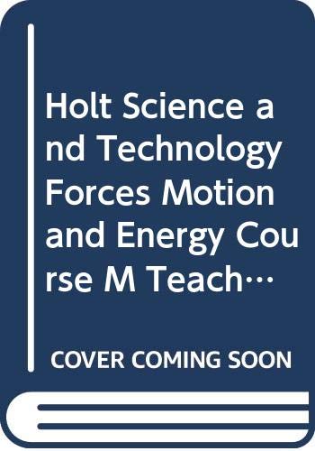Forces, Motion and Energy Level M 5th (Teachers Edition, Instructors Manual, etc.) 9780030255823 Front Cover