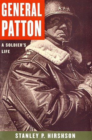 General Patton A Soldier's Life  2002 9780060009823 Front Cover
