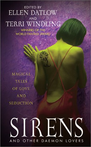 Sirens and Other Daemon Lovers Magical Tales of Love and Seduction N/A 9780061057823 Front Cover