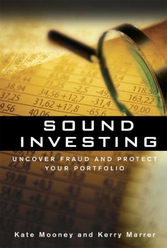 Sound Investing: Uncover Fraud and Protect Your Portfolio   2008 9780071481823 Front Cover