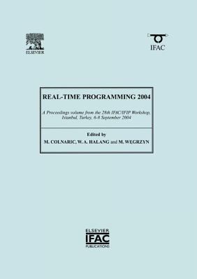 Real-Time Programming 2004   2005 9780080445823 Front Cover